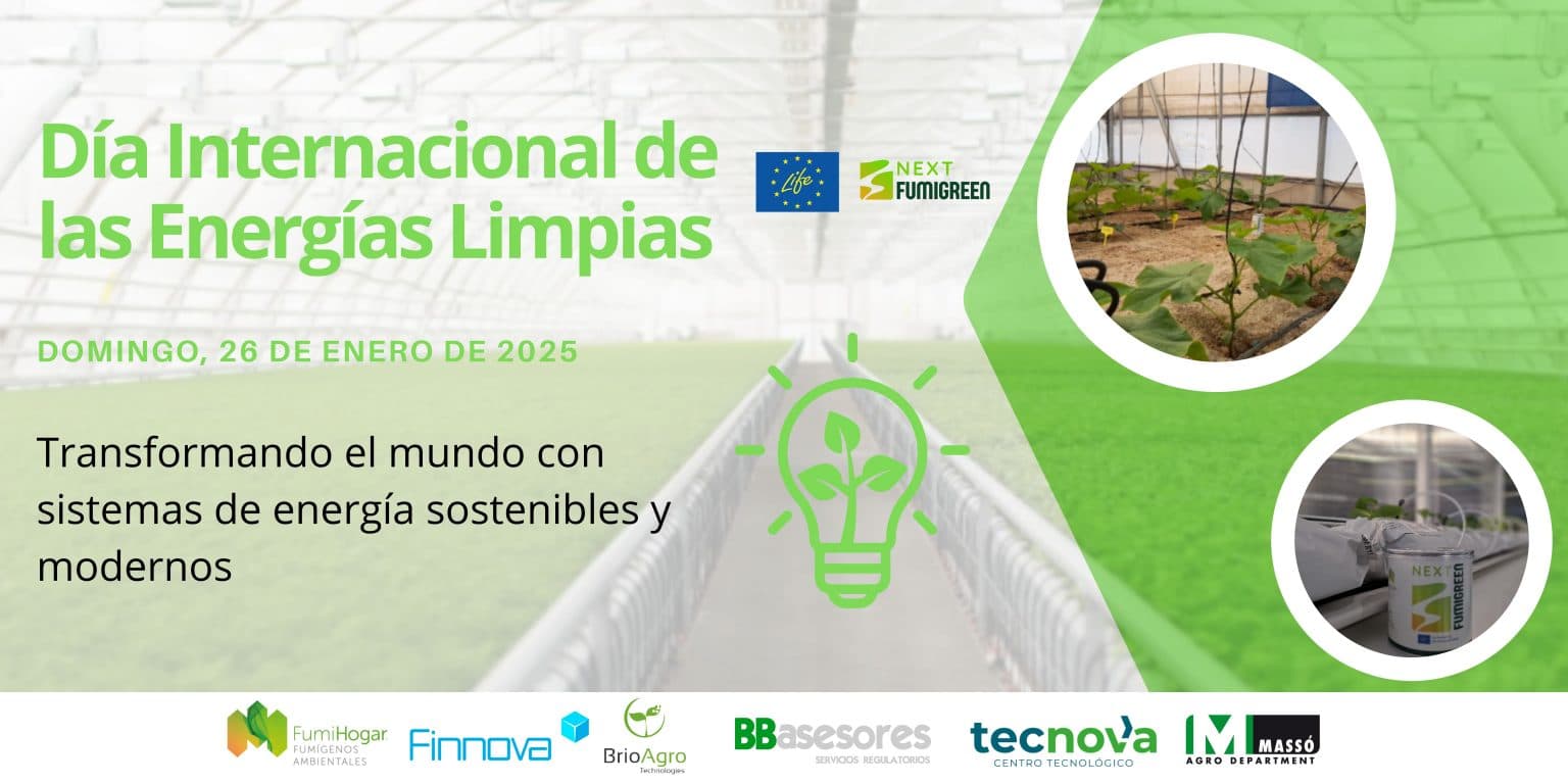 LIFE NextFUMIGREEN promueve el avance sostenible en el Día Internacional de las Energías Limpias