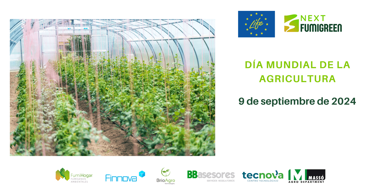LIFE NextFUMIGREEN se une al Día mundial de la Agricultura