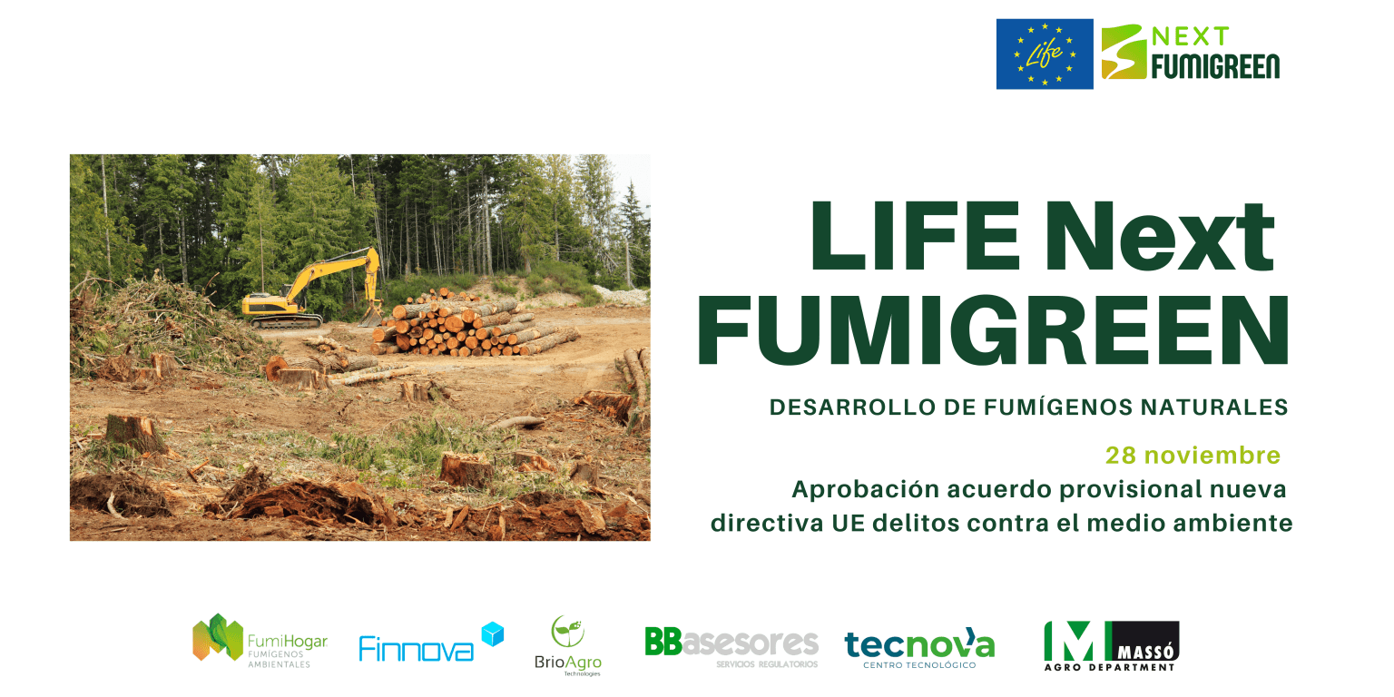 LIFE NextFUMIGREEN celebra la aprobación del acuerdo provisional acerca de una nueva Directiva de la UE sobre delitos medioambientales